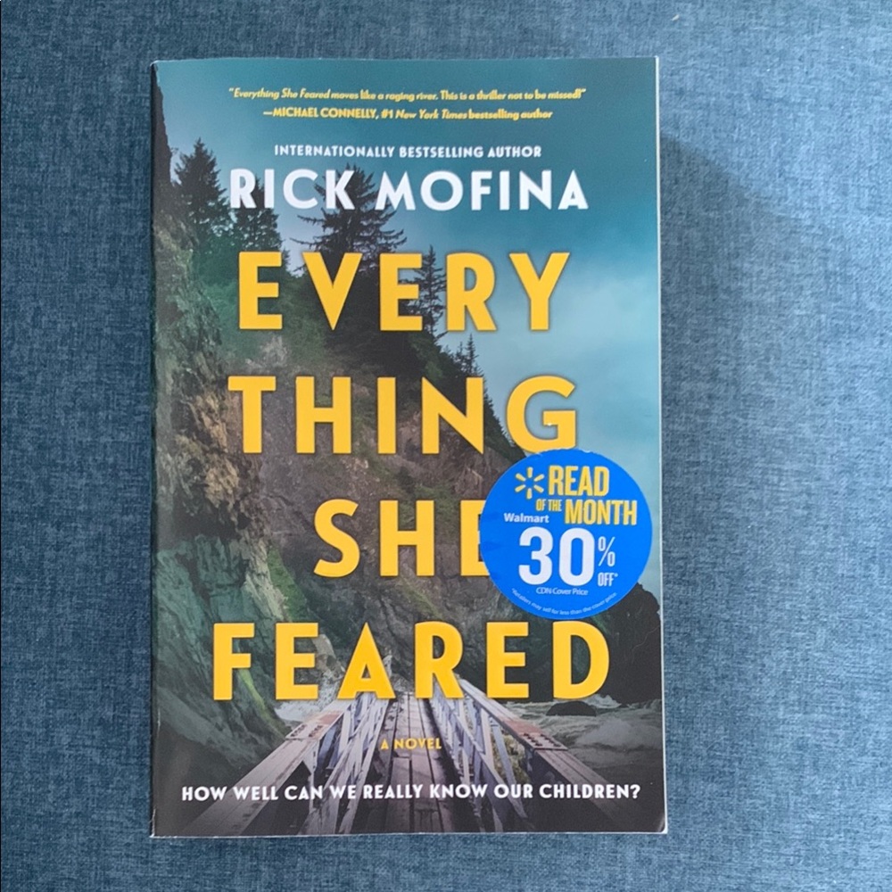 Everything She Feared by Rick Mofina Book